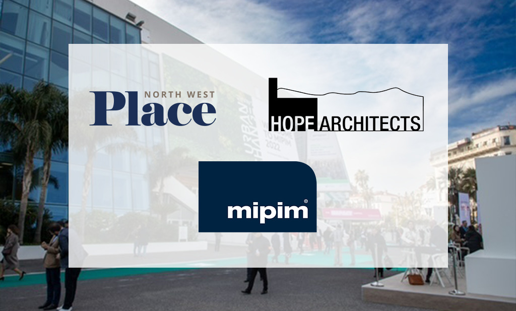Hope Architects MIPIM featured image